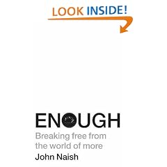 Enough: Breaking free from the world of more