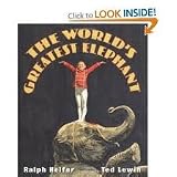 The World's Greatest Elephant