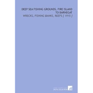 Deep Fishing Washington on Deep Sea Fishing Grounds Fire Island To Barnegat Wrecks Fishing