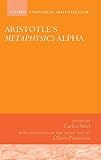 Aristotle's Metaphysics Alpha : Symposium Aristotelicum