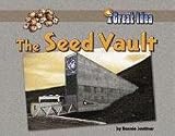 The Seed Vault (Great Idea)