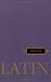 Latin: First Year (Henle Latin)