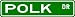 POLK Street Sign ~ Family Lastname Sign ~ Gameroom, Basement, Garage Sign