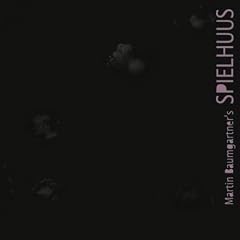 Martin Baumgartner's ""Spielhuus""