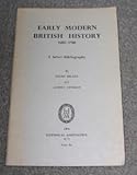 Early modern British history, 1485-1760 : a select bibliography