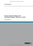 Produkt-Bild: Herman Melvilles Moby Dick - Urkampf-Allegorie: Mensch vs. Gott?