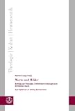 Produkt-Bild: Worte und Bilder. Beitr&auml;ge zur Theologie, Christlichen Arch&auml;ologie und Kirchlichen Kunst. Zum Gedenken an Andrea Zimmermann