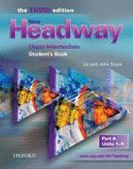 Oxford University Press Elt New Headway English Course. Upper-Intermediate. Students Book Part A. New Edition: Units 1-6: Student's Book A Upper-i ...