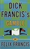 Dick Francis's Gamble