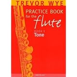 A Trevor Wye Practice Book For The Flute Volume 1: Toneby Novello & Co Ltd.