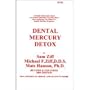 Dental Mercury Detox (Health Information Guide Series)