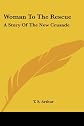 Woman to the rescue: A story of the new crusade