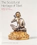 The Sculptural Heritage of Tibet: Buddhist Art in the Nyingjei Lam Collection