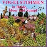 Vogelstimmen-Serie: Vogelstimmen 5 in Heide, Moor und Sumpf. CD: 25 heimische Vögel: Ed. 5