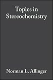 Topics in stereochemistry. Vol.9