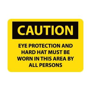 C207R - Caution Eye Protection and Hard Hat Must Be Worn 7" X 10" .050" Rigid Plastic