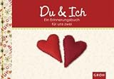 Du & Ich - Ein Erinnerungsalbum f&uuml;r zwei - Ursula Kohaupt