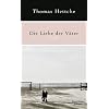 Die Liebe der V�ter: Roman