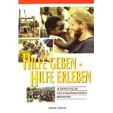 Hilfe geben - Hilfe erlebenvon "Sandra C. Wieschollek"