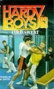 Cold Sweat (Hardy Boys Case File 63) (Hardy Boys Casefiles)