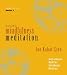 Search : Guided Mindfulness Meditation [GUIDED MINDFULNESS MEDITATION]