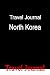 Books : Travel Journal North Korea