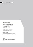 Maldives presidential elections : 7 September, 9 November and 16 November 2013