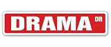 DRAMA Street Sign acting actor actress show biz theatre play gift