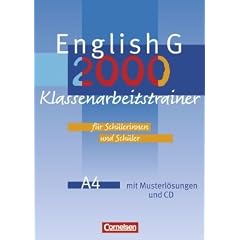 English G 2000. Ausgabe A 4. Klassenarbeitstrainer. Mit Musterl�sungen. 8. Schuljahr (Lernmaterialien)