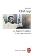 De la sagesse tragique - Essai sur Nietzsche