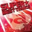 Super Best Trance, Vol. 7