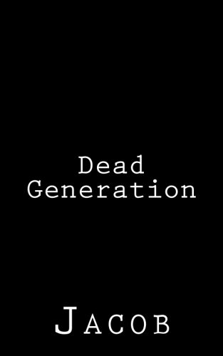 Dead Generation, by Jacob