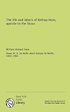 The life and labors of Bishop Hare, apostle to the Sioux