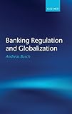 Banking regulation and globalization