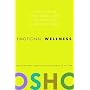 Emotional Wellness: Transforming Fear, Anger, and Jealousy into Creative Energy