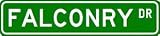 6X24 FALCONRY Street Sign ~ Custom Street Sign - Aluminum