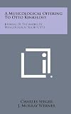 A Musicological Offering to Otto Kinkeldey: Journal of the American Musicological Society, V13