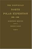 The Norwegian North Polar Expedition 1893-96, Scientific Results (Norwegian North Polar Expedition, 1893-96)