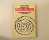Bauchlandungen - Abtreibung, Sexualit&auml;t, Kinderwunsch - Monika H&auml;u&szlig;ler, Cornelia Helfferich, Gabriela Walterspiel