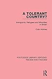 A tolerant country? : immigrants, refugees and minorities