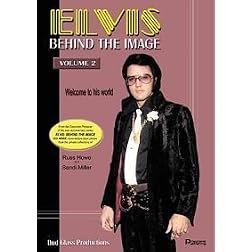 Elvis Behind The Image, Volume 2