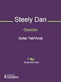 Gaucho Sheet Music (Guitar Tab/Vocal)
