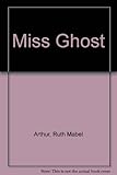 Miss ghost