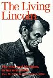 Living Lincoln the Man and His Times In Hi