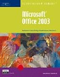 Microsoft Office 2003 - Illustrated Second Course