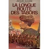 La longue route des taborspar Augarde/Jacques