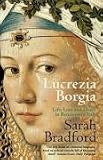 Review Penguin  / Lucrezia Borgia: Life, Love and Death in Renaissance Italy