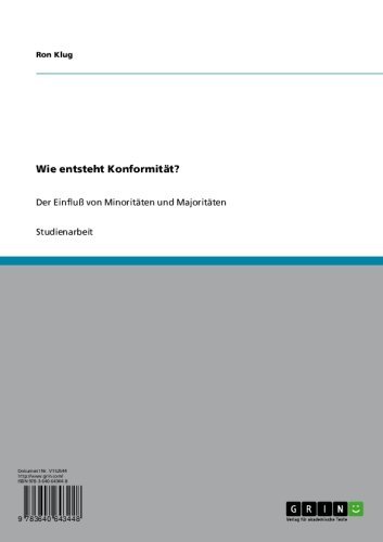 Wie entsteht Konformität?: Der Einfluß von Minoritäten und Majoritäten (German Edition)