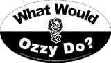 What would Ozzy Do? Ozzy Osbourne Sticker
