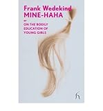 Mine-haha, [or, On the bodily education of young girls]
